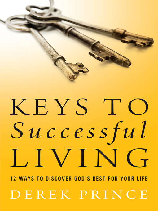 Title details for Keys to Successful Living by Derek Prince - Wait list